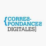 Correspondances Digitales